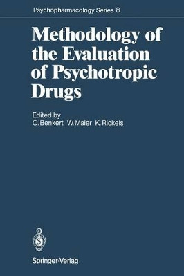 Methodology of the Evaluation of Psychotropic Drugs by Otto Benkert 9783642753725