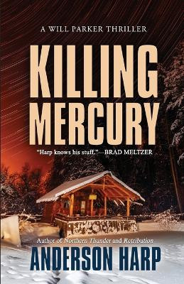 Killing Mercury by Anderson Harp 9781516109814