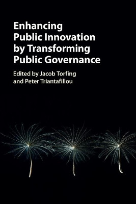 Enhancing Public Innovation by Transforming Public Governance by Jacob Torfing 9781107460935