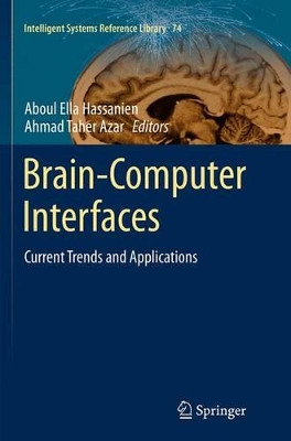 Brain-Computer Interfaces: Current Trends and Applications by Aboul Ella Hassanien 9783319379975