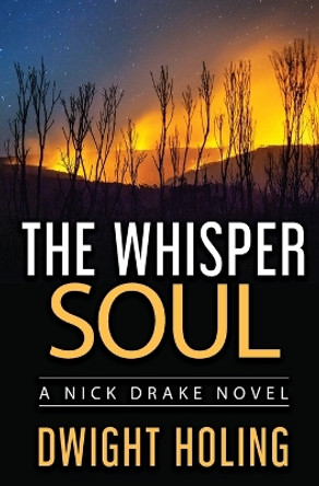 The Whisper Soul by Dwight Holing 9781734740417