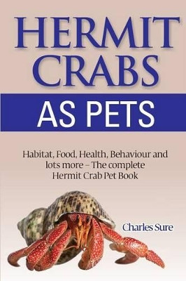 Hermit Crab Care by James Sure 9781910085134