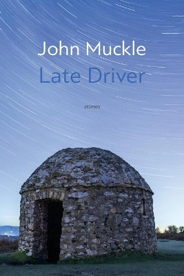 Late Driver by John Muckle 9781848617308