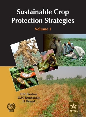Sustainable Crop Protection Strategies Vol. 1 by H R & Bambawale O M & Pras Sardana 9789351307365