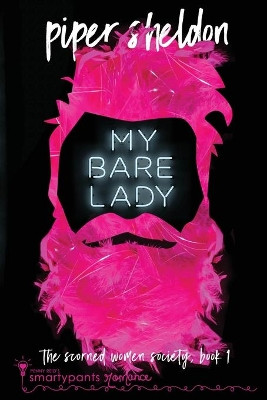 My Bare Lady by Romance Smartypants 9781949202137