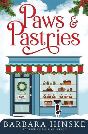 Paws & Pastries by Barbara Hinske 9781734924923
