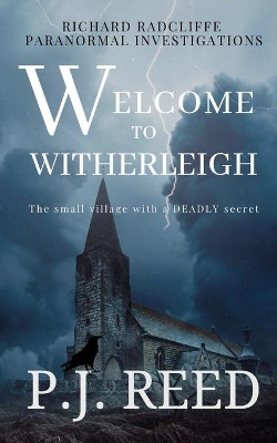 Welcome To Witherleigh by P J Reed 9781838539306
