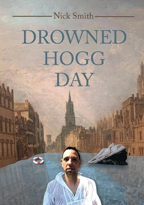 Drowned Hogg Day by Nick Smith 9781635877380