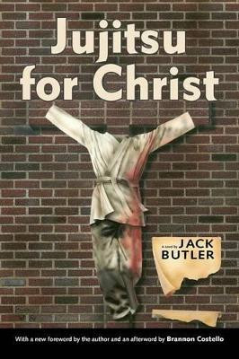 Jujitsu for Christ by Jack Butler 9781617037382