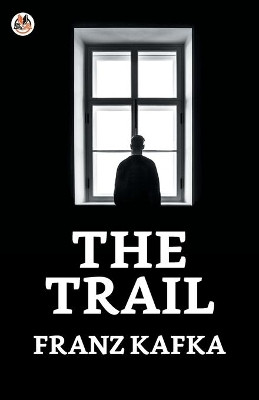 The Trial by Franz Kafka 9789354620911