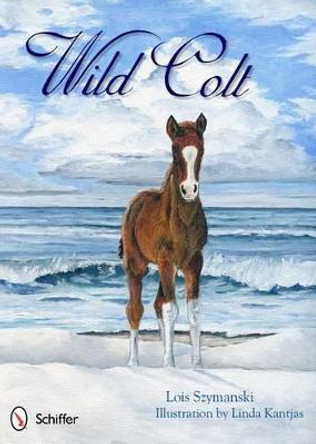 Wild Colt by Lois Szymanski