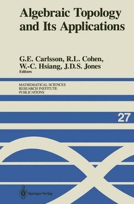 Algebraic Topology and Its Applications by Gunnar E. Carlsson 9781461395287