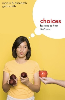 Choices by Martin Goldsmith 9781850787365