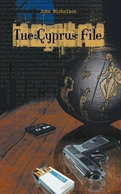 The Cyprus File by John Nicholson 9781844010585