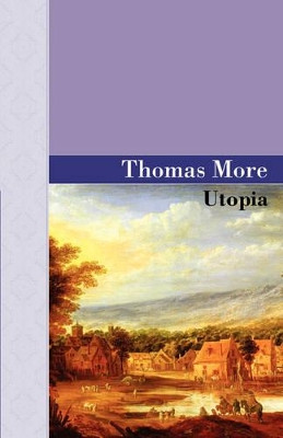 Utopia by Sir Thomas More, Saint 9781605120492