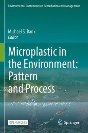 Microplastic in the Environment: Pattern and Process by Michael S. Bank 9783030786298