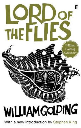 Lord of the Flies: with an introduction by Stephen King by William Golding