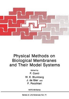 Physical Methods on Biological Membranes and Their Model Systems by Flavio Conti 9781468475401