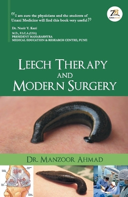 Leech Therapy & Modern Surgery by Manzoor Ahmed 9789390640201