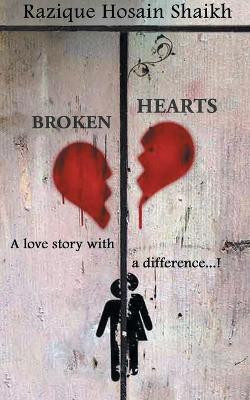 Broken Hearts by Razique Shaikh Hosain 9789390636617