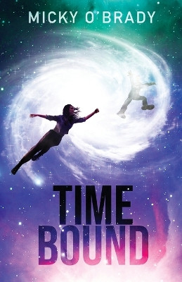 Time Bound by Micky O'Brady 9781952667732
