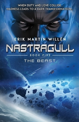 The Beast (Nastragull): The Beast by Erik Martin Willen 9789198809046