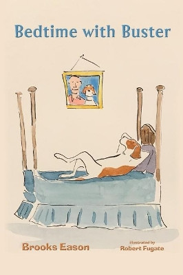 Bedtime with Buster by Brooks Eason 9781952474361