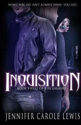 Inquisition: Book Three of the Lalassu by Jennifer Carole Lewis 9781989561003