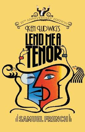 Lend Me a Tenor by Ken Ludwig