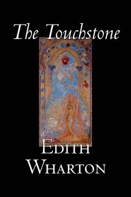 The Touchstone by Edith Wharton 9781598183733