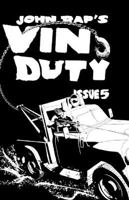 Vin Duty: Issue 5 by John Rap 9781945582202