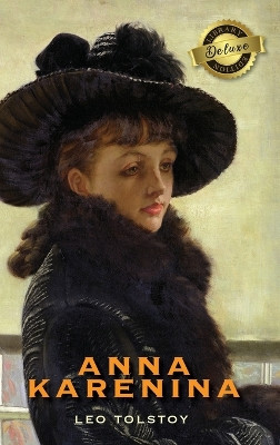 Anna Karenina (Deluxe Library Binding) by Leo Tolstoy 9781774378793