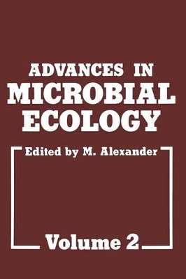 Advances in Microbial Ecology: Volume 2 by M. Alexander 9781461582243