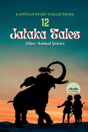 Kappiya's Story Collections 12 by Kappiya Classics 9798889090199