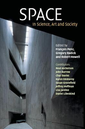 Space: In Science, Art and Society by Francois Penz