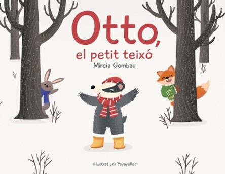 Otto, el petit teixó by Mireia Gombau 9788412681093