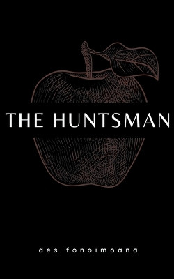 The Huntsman by Des Fonoimoana 9798215882474