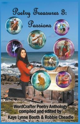 Poetry Treasures 3: Passions by Kaye Lynne Booth 9798215872277
