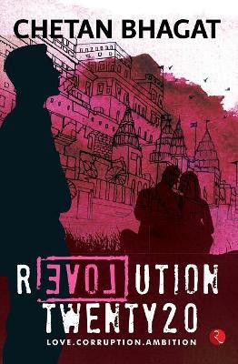 Revolution 2020 by Chetan Bhagat 9788129118806