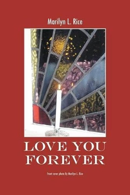 Love You Forever by Marilyn L Rice 9781631353659