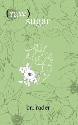 raw sugar by Bri Rader 9798218217518