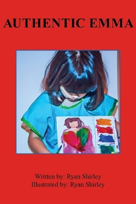 Authentic Emma by Ryan Shirley 9798890746764