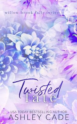 Twisted Fate Special Edition by Ashley Cade 9781088199527