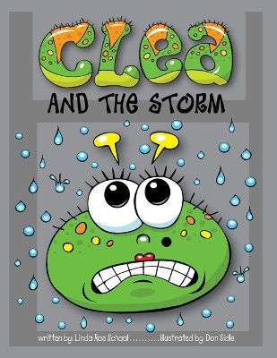 Clea and the Storm by Linda R Schaal 9781955705219