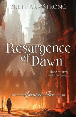 Resurgence of Dawn by Brett Armstrong 9781649173478