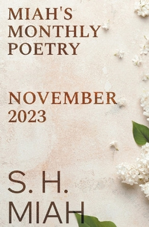 November 2023 by S H Miah 9798223137153