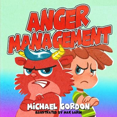 Anger Management by Michael Gordon 9781961069381
