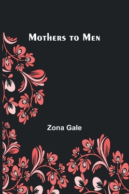 Plays of Gods and Men (Edition1) by Zona Gale 9789357936408