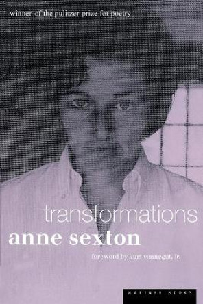 Transformations by Anne Sexton