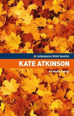 Kate Atkinson by Parey Armelle Armelle Parey 9781526148520